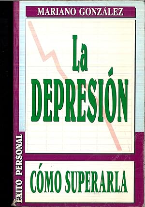 Image du vendeur pour La Depresion : COMO SUPERARLA mis en vente par Papel y Letras