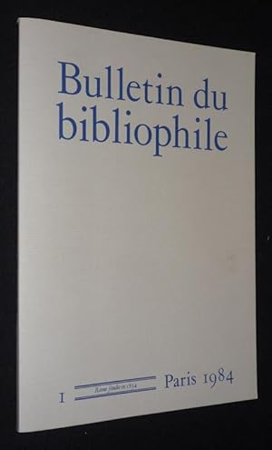 Immagine del venditore per Bulletin du bibliophile (n1, 1984) venduto da Abraxas-libris