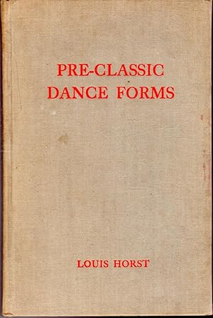 Imagen del vendedor de Pre-Classic Dance Forms a la venta por Dorley House Books, Inc.