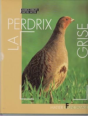 Seller image for LA PERDRIX GRISE for sale by CANO