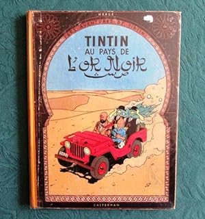 Tintin. Au Pays de L'or Noir. (Dos jaune, B35)