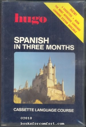 Imagen del vendedor de Spanish in Three Months Cassette Language Course a la venta por booksforcomfort