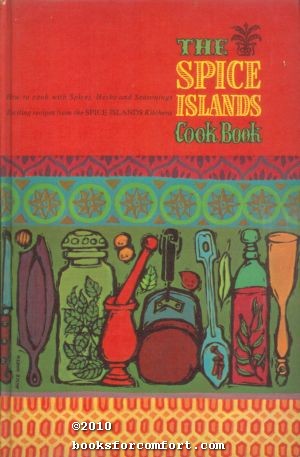 Image du vendeur pour The Spice Islands Cookbook mis en vente par booksforcomfort