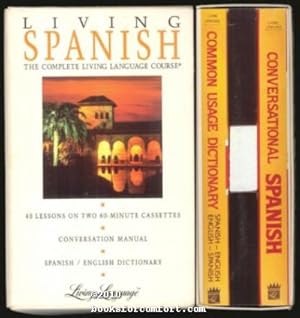 Living Spanish: The Complete Living Language Course