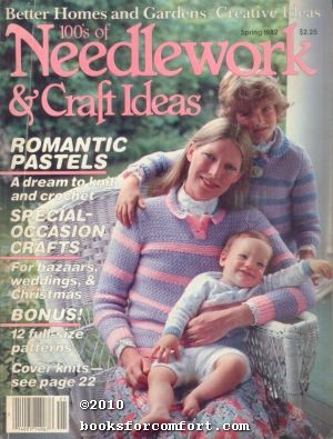 Seller image for Better Homes & Gardens Creative Ideas 100s of Needlework & Craft Ideas Spring 1982 for sale by booksforcomfort