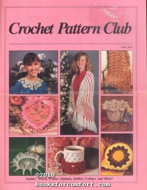 Imagen del vendedor de Crochet Pattern Club Vol 1 No 1 a la venta por booksforcomfort