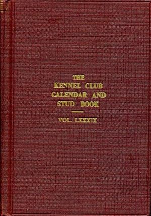 The Kennel Club Calendar and Stud Book 1961 - Vol LXXXIX