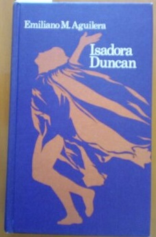 Seller image for ISADORA DUNCAN. for sale by Libreria Lopez de Araujo