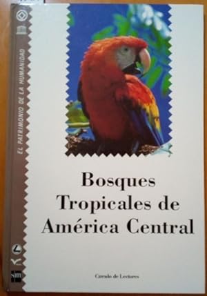 Imagen del vendedor de BOSQUES TROPICALES DE AMERICA CENTRAL. EL PATRIMONIO DE LA HUMANIDAD TOMO 20. a la venta por Libreria Lopez de Araujo