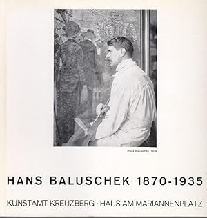 Image du vendeur pour Hans Baluschek 1870-1935 (vom 21.1. bis 19.3.1975: Haus am Mariannenplatz 2, Berlin) mis en vente par Graphem. Kunst- und Buchantiquariat