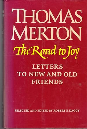 Image du vendeur pour The Road to Joy: Letters to New and Old Friends mis en vente par Dorley House Books, Inc.