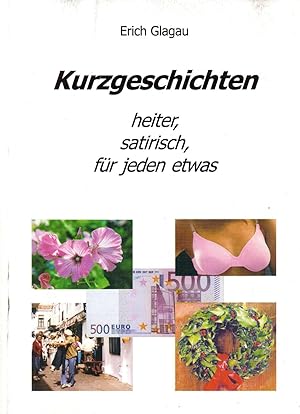 Bild des Verkufers fr Kurzgeschichten heiter, satirisch, fr jeden etwas zum Verkauf von Paderbuch e.Kfm. Inh. Ralf R. Eichmann