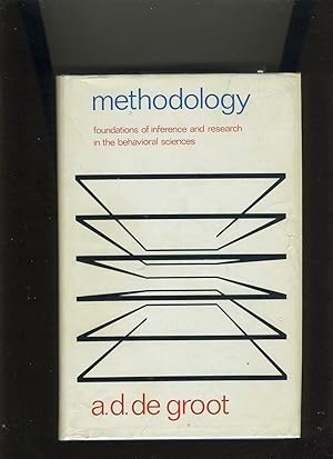 Imagen del vendedor de METHODOLOGY: FOUNDATIONS OF INFERENCE AND RESEARCH IN THE BEHAVIORAL SCIENCES a la venta por Daniel Liebert, Bookseller