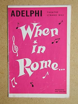 Seller image for When In Rome. Theatre Programme. for sale by N. G. Lawrie Books