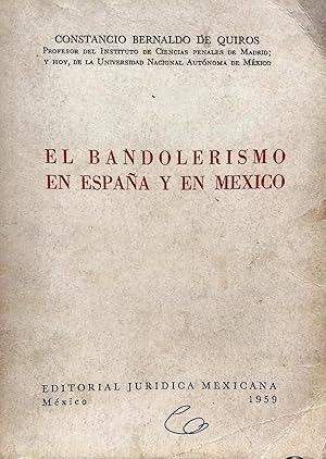 El bandolerismo en España y México