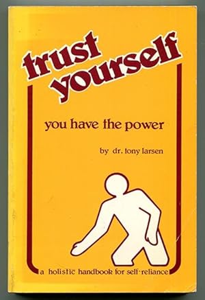 Image du vendeur pour Trust Yourself: You Have the Power mis en vente par Book Happy Booksellers