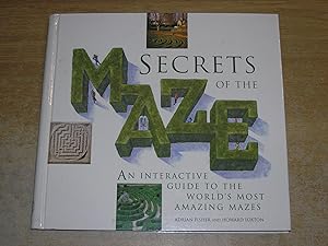 Immagine del venditore per Secrets of the Maze: An Interactive Guide to the World's Most Amazing Mazes venduto da Neo Books