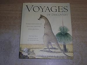 Voyages Of Discovery : Three Centuries Of Natural History