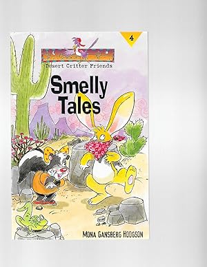 Seller image for Smelly Tales (Desert Critter Friends) for sale by TuosistBook