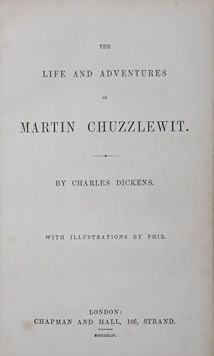 Imagen del vendedor de The Life and Adventures of Martin Chuzzlewit a la venta por ERIC CHAIM KLINE, BOOKSELLER (ABAA ILAB)