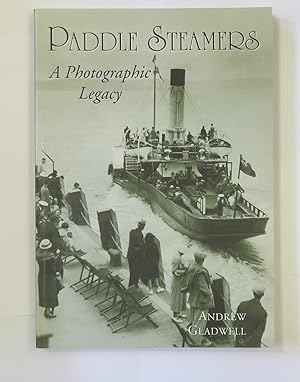 Seller image for Paddle Steamers: A Photographic Legacy for sale by St Marys Books And Prints