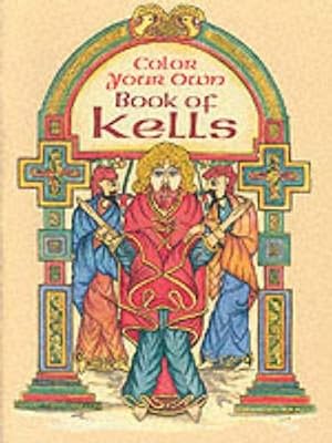 Seller image for Color Your Own: Book of Kells (Paperback) for sale by Grand Eagle Retail