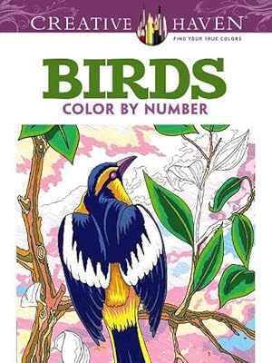 Seller image for Creative Haven Birds Color by Number Coloring Book (Paperback) for sale by Grand Eagle Retail