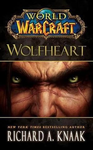 Seller image for World of Warcraft: Wolfheart (Paperback) for sale by Grand Eagle Retail