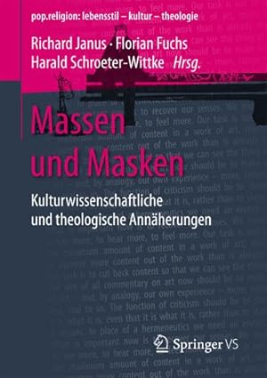 Immagine del venditore per Massen und Masken : Kulturwissenschaftliche und theologische Annherungen venduto da AHA-BUCH GmbH