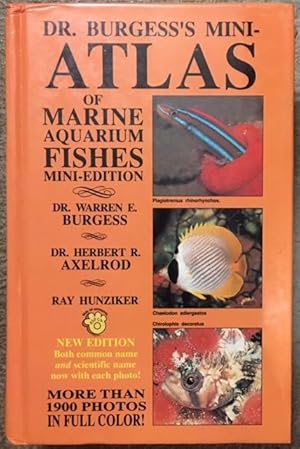 Dr. Burgess's Mini Atlas of Marine Aquarium Fishes (New Edition)