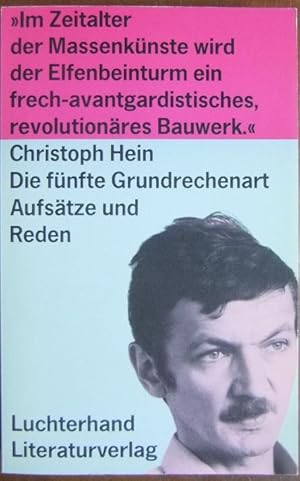Seller image for Die fnfte Grundrechenart : Aufstze und Reden ; 1987 - 1990. for sale by Antiquariat Blschke