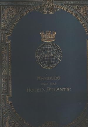 Hamburg und das Hotel Atlantic (Hamburg and the Hotel Atlantic)