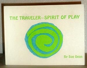 Imagen del vendedor de The Traveler - Spirit of Play a la venta por Washburn Books