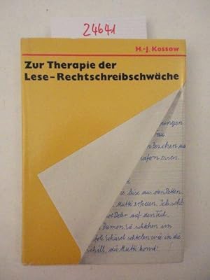 Zur Therapie der Lese-Rechtschreibschwäche. Aufbau und Erprobung eines theoretisch begründeten Th...