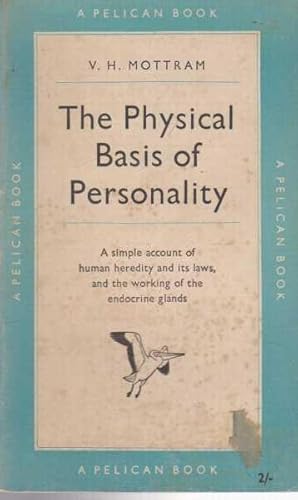 The Physical Basis of Personality
