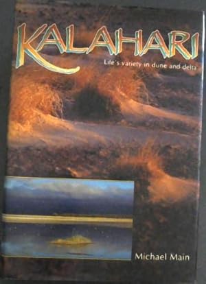 Bild des Verkufers fr Kalahari: Life's variety in dune and delta zum Verkauf von Chapter 1