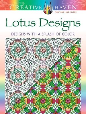 Seller image for Creative Haven Lotus: Designs with a Splash of Color (Paperback) for sale by Grand Eagle Retail