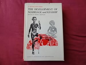 Immagine del venditore per THE DEVELOPMENT OF MARRIAGE AND KINSHIP venduto da Douglas Books