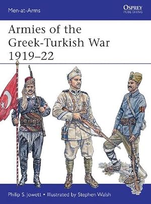 Seller image for Armies of the Greek-Turkish War 191922 (Paperback) for sale by Grand Eagle Retail