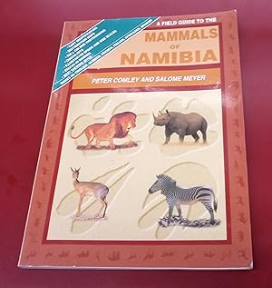 Imagen del vendedor de A Field Guide to the Mammals of Namibia a la venta por Baggins Book Bazaar Ltd