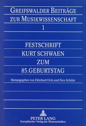 Seller image for Festschrift Kurt Schwaen zum 85. Geburtstag. for sale by Musikantiquariat Marion Neugebauer