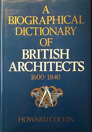 Seller image for A Biographical Dictionary of British Architects 1600-1840 for sale by Carnegie Hill Books
