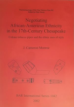 Negotiating African-American ethnic identity in the seventeenth-century Chesapeake : Colono tobac...