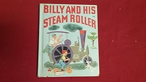 Imagen del vendedor de BILLY AND HIS STEAM ROLLER a la venta por Betty Mittendorf /Tiffany Power BKSLINEN