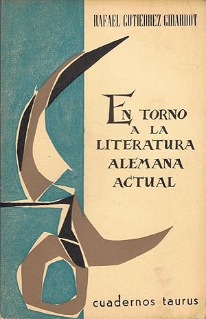 Seller image for EN TORNO A LA LITERATURA ALEMANA ACTUAL for sale by Librera Torren de Rueda