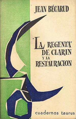 Seller image for LA REGENTA DE CLARN Y LA RESTAURACIN for sale by Librera Torren de Rueda