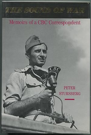 Bild des Verkufers fr The Sound of War: Memoirs of a CBC Correspondent zum Verkauf von Between the Covers-Rare Books, Inc. ABAA
