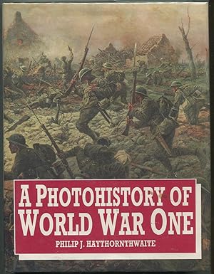 Bild des Verkufers fr A Photohistory of World War One zum Verkauf von Between the Covers-Rare Books, Inc. ABAA