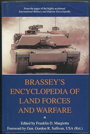 Bild des Verkufers fr Brassey's Encyclopedia of Land Forces and Warfare zum Verkauf von Between the Covers-Rare Books, Inc. ABAA