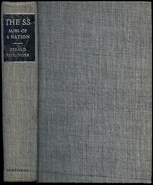 Bild des Verkufers fr The SS: Alibi of a Nation 1922-1945 zum Verkauf von Between the Covers-Rare Books, Inc. ABAA